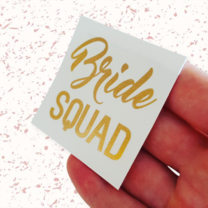 gold foil temporary tattoo reading bride squad hens party bachelorette bridal party